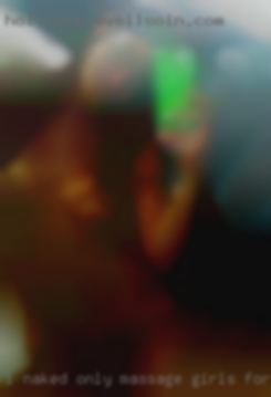 I naked only massage girls for pleasure from Perth Amboy.
