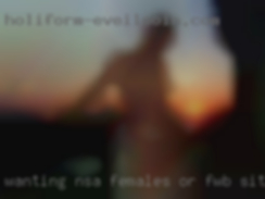 Wanting NSA females or FWB situation.